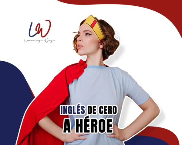 Curso de 12 semanas: Inglés de Cero a Héroe